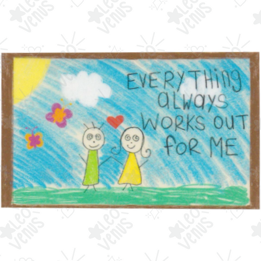 Everything Works Out Sticker