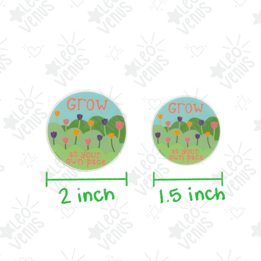 Grow At Your Own Pace Sticker