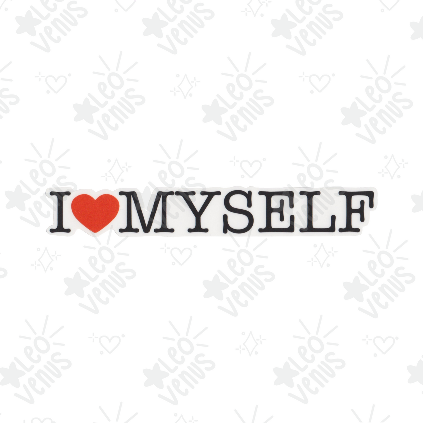 I Heart Myself Sticker