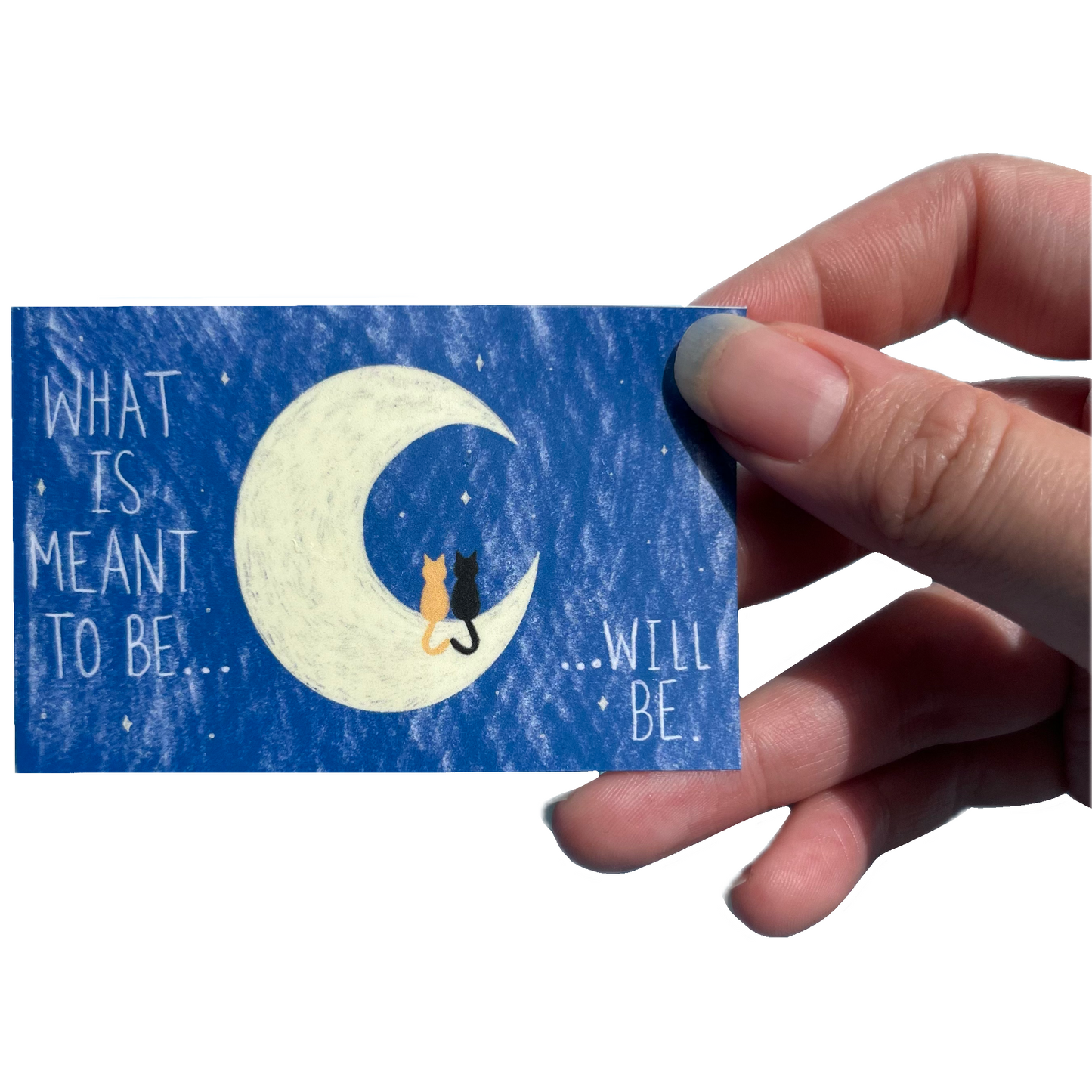 Meant To Be Sticker