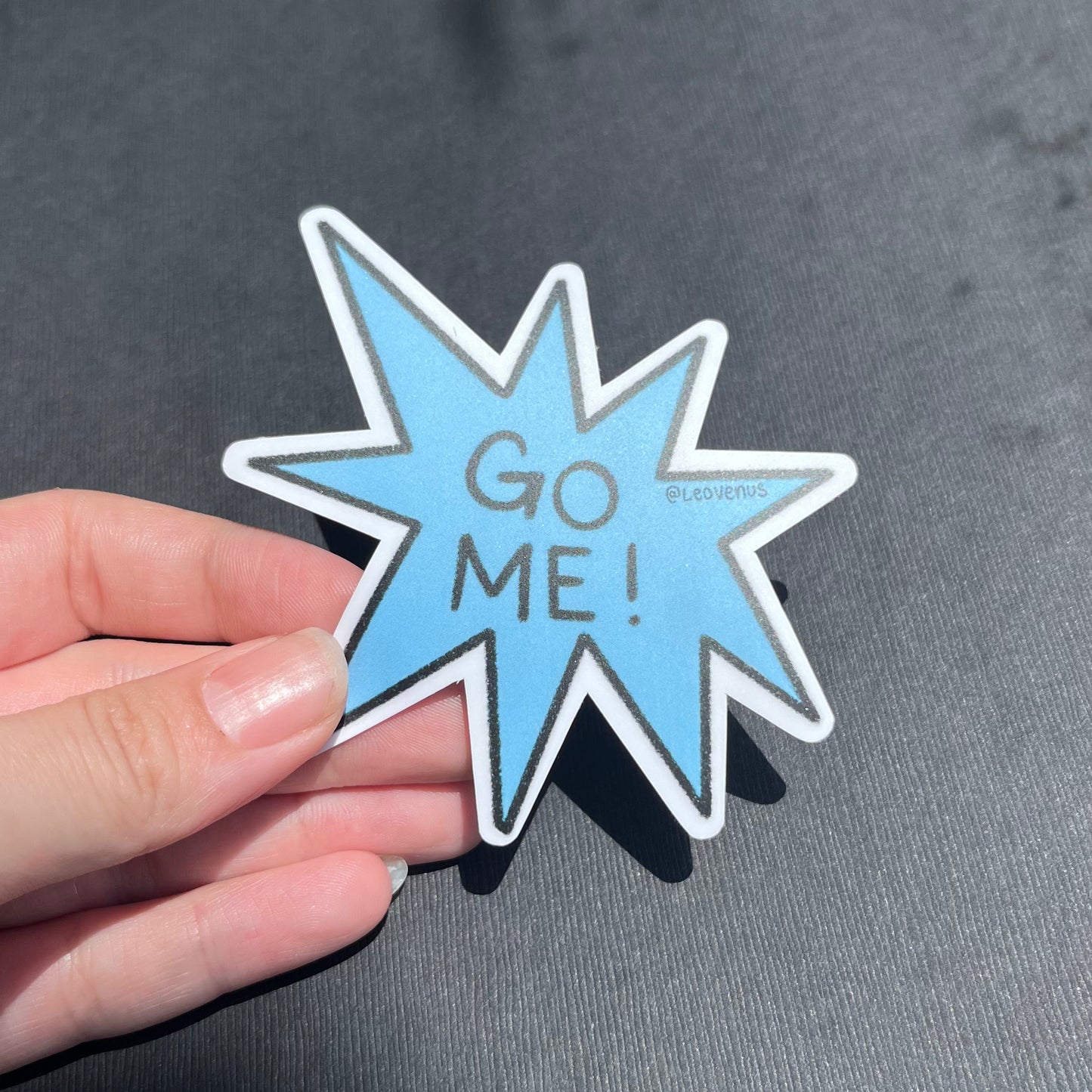 Go Me! Sticker