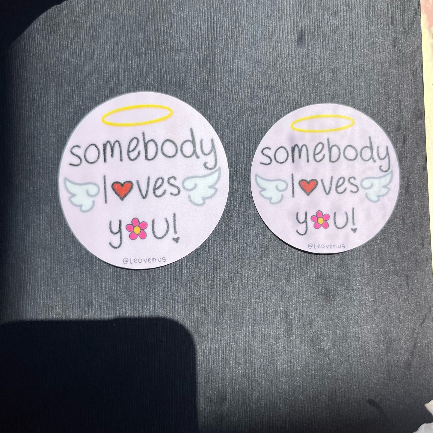 Somebody Loves You Sticker