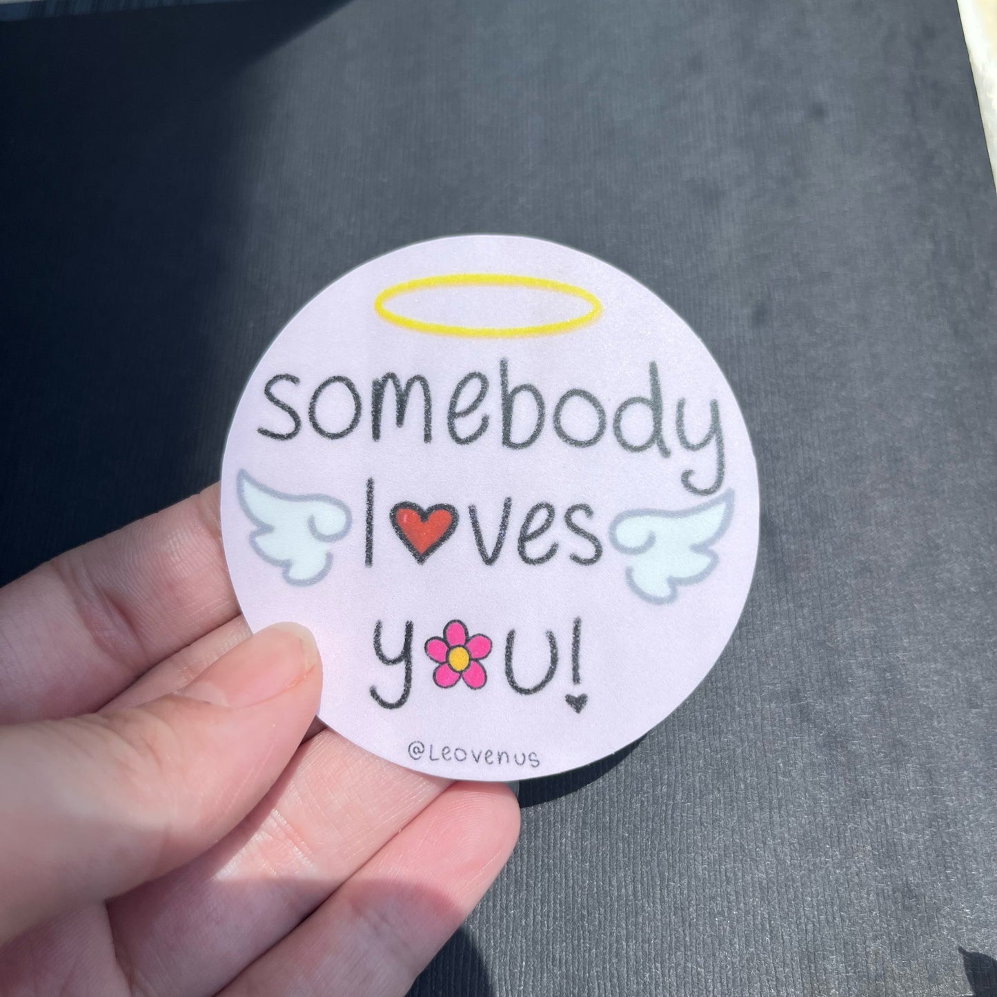Somebody Loves You Sticker