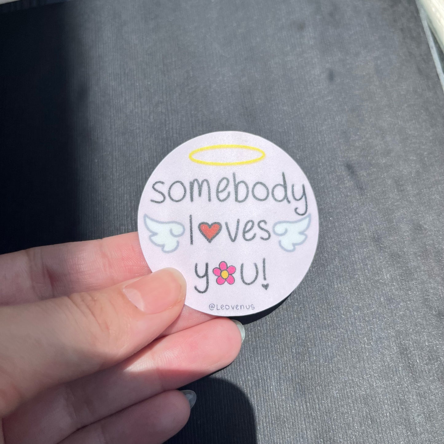 Somebody Loves You Sticker