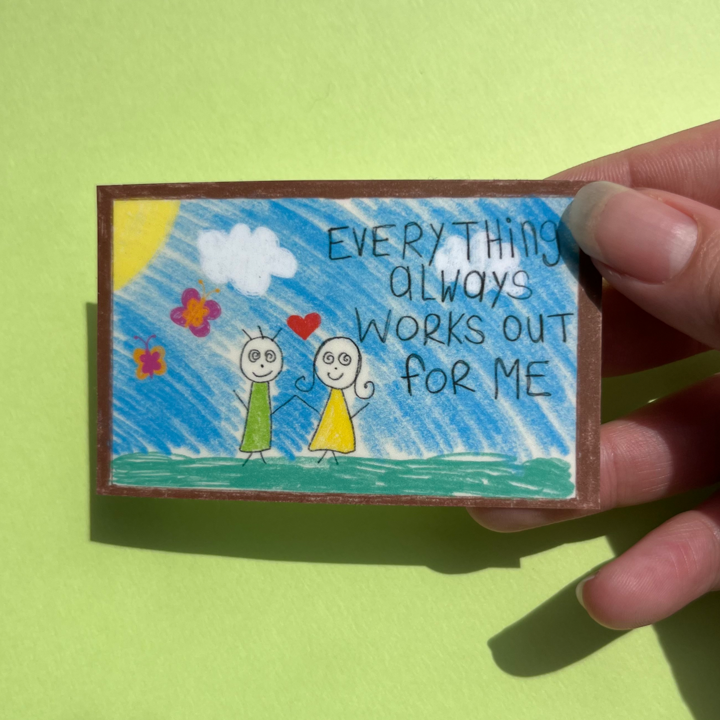 Everything Works Out Sticker