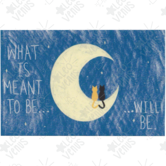 Meant To Be Sticker